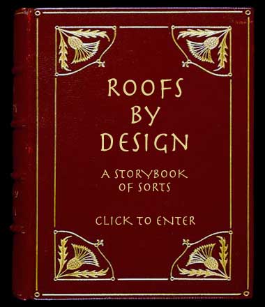 Roofs By Design: Click to Enter